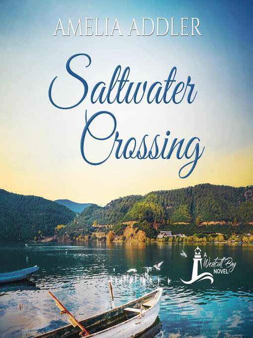 Title details for Saltwater Crossing by Amelia Addler - Available